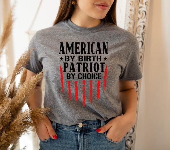 American By Brith Patriot By Birth Tee Shirt